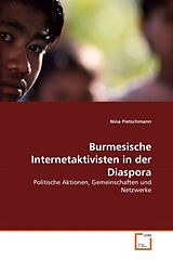 Kartonierter Einband Burmesische Internetaktivisten in der Diaspora von Nina Pietschmann