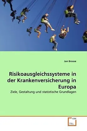 Risikoausgleichssysteme in der Krankenversicherung in Europa