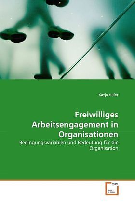 Freiwilliges Arbeitsengagement in Organisationen