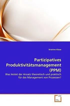 Partizipatives Produktivitätsmanagement (PPM)