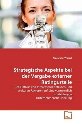 Strategische Aspekte bei der Vergabe externer Ratingurteile