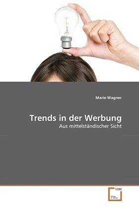 Trends in der Werbung