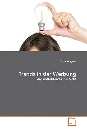 Trends in der Werbung