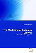 Kartonierter Einband The Modelling of Biological Growth: von Nataliya Portman
