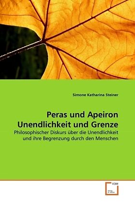 Peras und Apeiron Unendlichkeit und Grenze