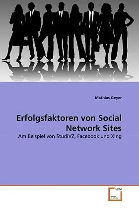 Erfolgsfaktoren von Social Network Sites