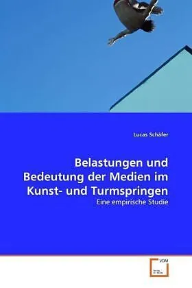 Belastungen und Bedeutung der Medien im Kunst- und Turmspringen