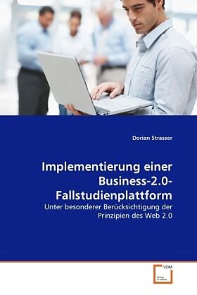 Implementierung einer Business-2.0-Fallstudienplattform