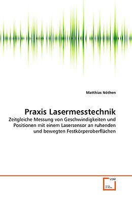 Kartonierter Einband Praxis Lasermesstechnik von Matthias Nöthen
