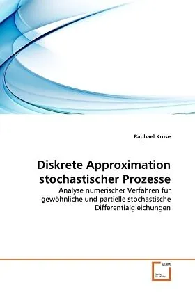 Diskrete Approximation stochastischer Prozesse