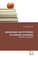 Kartonierter Einband (Kt) MANAGING INSTITUTIONS OF HIGHER LEARNING von Neeta Baporikar