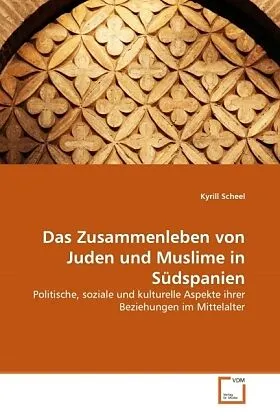 Das Zusammenleben von Juden und Muslime in Südspanien
