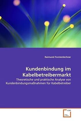 Kundenbindung im Kabelbetreibermarkt