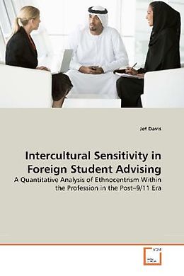Kartonierter Einband Intercultural Sensitivity in Foreign Student Advising von Jef Davis
