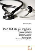 Kartonierter Einband short text book of medicine von Ghazala Shaheen