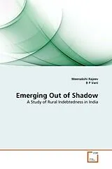 Kartonierter Einband (Kt) Emerging Out of Shadow von Meenakshi Rajeev, B P Vani