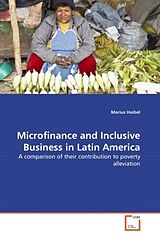 Couverture cartonnée Microfinance and Inclusive Business in Latin America de Marius Haibel