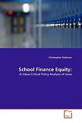 Kartonierter Einband (Kt) School Finance Equity: von Christopher Peckover