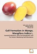 Kartonierter Einband Gall Formation in Mango, Mangifera indica L. von Hafiz Azhar Ali Khan, Waseem Akram, Khuram Zia