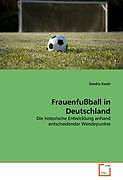 Kartonierter Einband Frauenfußball in Deutschland von Sandra Kazin