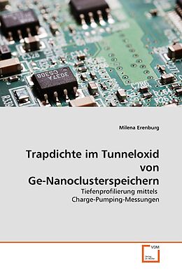 Kartonierter Einband Trapdichte im Tunneloxid von Ge-Nanoclusterspeichern von Milena Erenburg