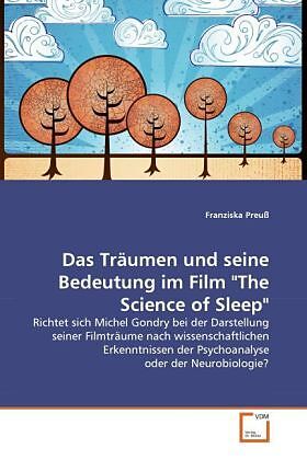 Das Träumen und seine Bedeutung im Film "The Science of Sleep"