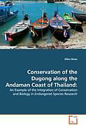 Couverture cartonnée Conservation of the Dugong along the Andaman Coast of Thailand: de Ellen Hines