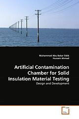 Couverture cartonnée Artificial Contamination Chamber for Solid Insulation Material Testing de Muhammad Abu Bakar Sidik, Hussein Ahmad