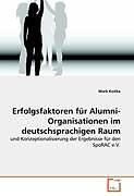 Kartonierter Einband Erfolgsfaktoren für Alumni-Organisationen im deutschsprachigen Raum von Mark Koitka