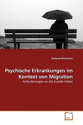 Psychische Erkrankungen im Kontext von Migration