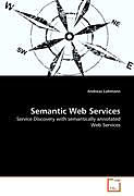 Kartonierter Einband Semantic Web Services von Andreas Lohmann