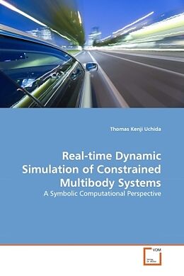 Couverture cartonnée Real-time Dynamic Simulation of Constrained Multibody Systems de Thomas Kenji Uchida