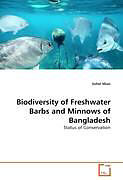 Couverture cartonnée Biodiversity of Freshwater Barbs and Minnows of Bangladesh de Sohel Mian