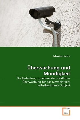 Überwachung und Mündigkeit