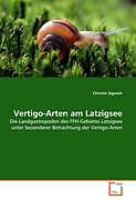 Kartonierter Einband Vertigo-Arten am Latzigsee von Christin Sigusch