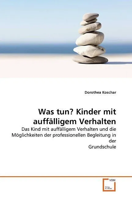 Was tun? Kinder mit auffälligem Verhalten