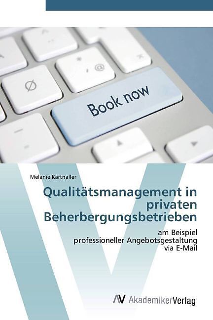 Qualitätsmanagement in privaten Beherbergungsbetrieben