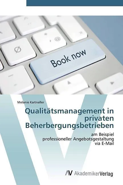 Qualitätsmanagement in privaten Beherbergungsbetrieben