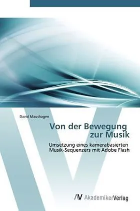 Von der Bewegung zur Musik