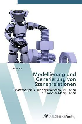 Modellierung und Generierung von Szenenrelationen