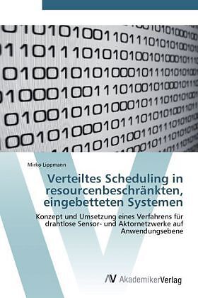 Verteiltes Scheduling in resourcenbeschränkten, eingebetteten Systemen