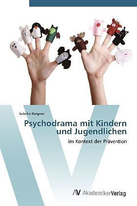 Psychodrama mit Kindern und Jugendlichen