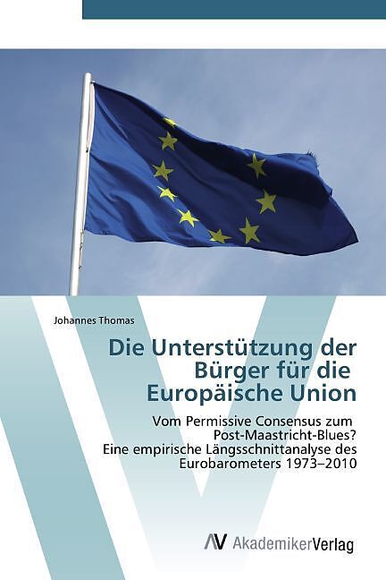 Die Unterstützung der Bürger für die Europäische Union