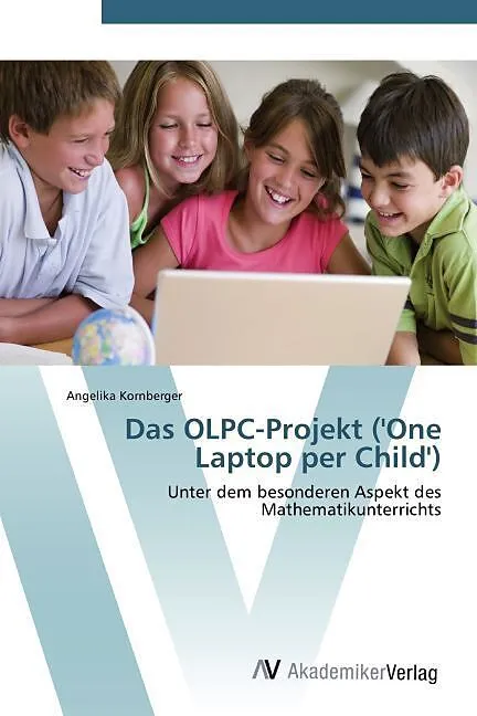 Das OLPC-Projekt ('One Laptop per Child')