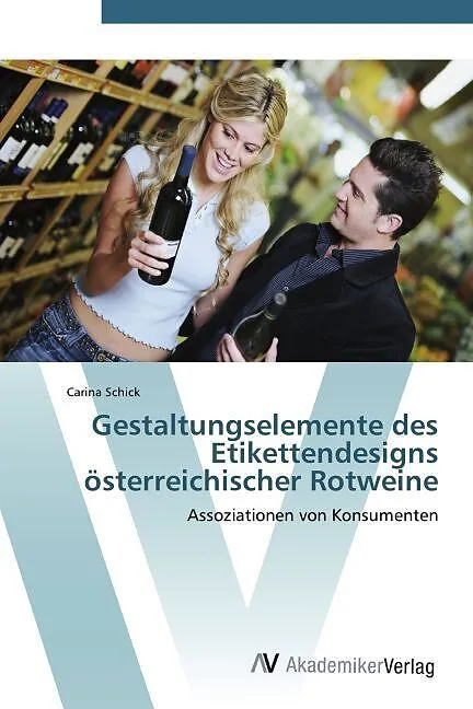 Gestaltungselemente des Etikettendesigns österreichischer Rotweine