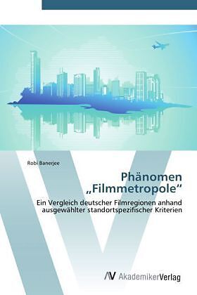 Phänomen "Filmmetropole"
