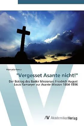 "Vergesset Asante nicht!"