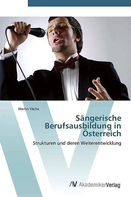 Sängerische Berufsausbildung in Österreich