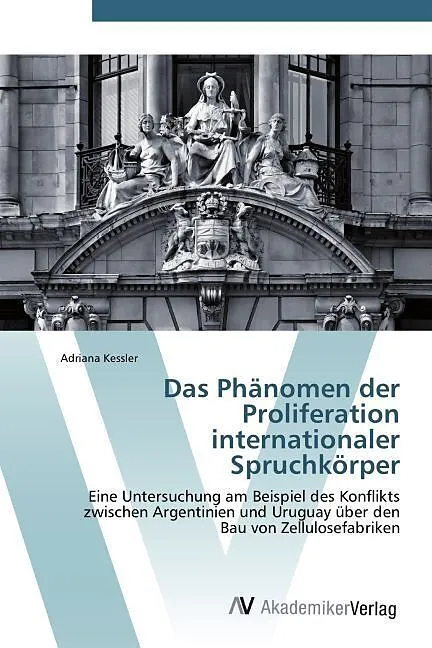 Das Phänomen der Proliferation internationaler Spruchkörper