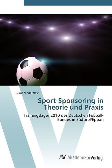 Sport-Sponsoring in Theorie und Praxis